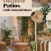 Image for: 10 Essential Tips for Eco-Friendly Living on Outdoor Patios Using Natural Fibers