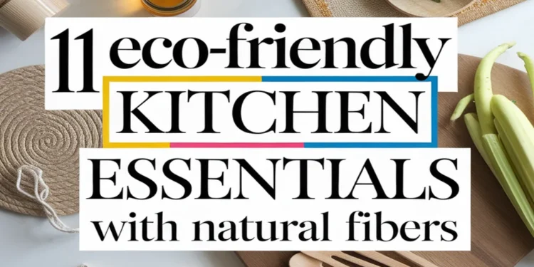 Image for: 11 Eco-Friendly Kitchen Essentials Using Natural Fibers