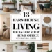 Image for: 13 Ideas for Farmhouse Living in Your Home Office Using Natural Fibers