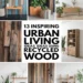 Image for: 13 Inspiring Ways for Urban Living in Your Garage Using Recycled Wood