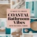 Image for: 13 Ways to Achieve Coastal Living in Your Bathroom Using Natural Fibers