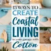 Image for: 13 Ways to Achieve Coastal Living in Your Garage Using Organic Cotton