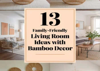Image for: 13 Ways to Create a Family-Friendly Living Room Using Bamboo DÃ©cor