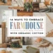 Image for: 14 Ways to Embrace Farmhouse Living in Your Library Using Organic Cotton