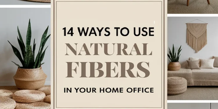 Image for: 14 Ways to Use Natural Fibers in Your Urban Home Office