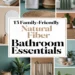 Image for: 15 Family-Friendly Bathroom Essentials Using Natural Fibers