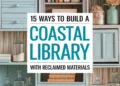 Image for: 15 Ways to Create a Coastal Living Library Using Reclaimed Materials