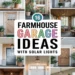 Image for: 16 Creative Ideas for Farmhouse Living in Your Garage Using Solar-Powered Lights