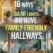 Image for: 16 Ways Solar-Powered Lights Enhance Family-Friendly Hallways