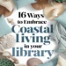 Image for: 16 Ways to Embrace Coastal Living in Your Library Using Natural Fibers