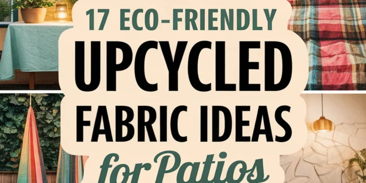 Image for: 17 Eco-Friendly Ways to Use Upcycled Fabric for Outdoor Patio Living