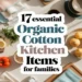 Image for: 17 Must-Have Organic Cotton Items for Family-Friendly Living in the Kitchen