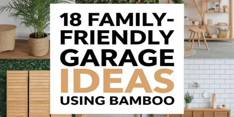18 Creative Ways for Family-Friendly Garage Living Using Bamboo 1 Image for: 18 Creative Ways for Family-Friendly Garage Living Using Bamboo