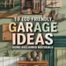 19 Creative Ways for Eco-Friendly Garage Living Using Reclaimed Materials 34 Image for: 19 Creative Ways for Eco-Friendly Garage Living Using Reclaimed Materials