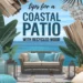 Image for: 19 Tips for Creating a Coastal Living Outdoor Patio Using Recycled Wood