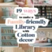 19 Ways to Create a Family-Friendly Library Using Organic Cotton Decor 27 Image for: 19 Ways to Create a Family-Friendly Library Using Organic Cotton Decor