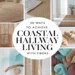 Image for: 20 Ways to Achieve Coastal Living in Your Hallway Using Natural Fibers