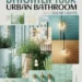 Image for: Brighten Your Urban Bathroom With Solar-Powered Lights: 3 Ways