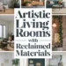 Image for: Create Artistic Living Room Spaces Using Reclaimed Materials