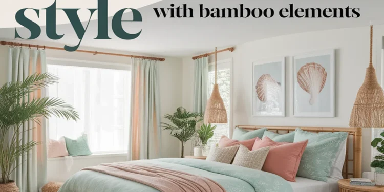 Embrace Coastal Living in Your Bedroom Using Bamboo 1 Image for: Embrace Coastal Living in Your Bedroom Using Bamboo