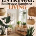 Embrace Eco-Friendly Living in Your Entryway Using Bamboo 45 Image for: Embrace Eco-Friendly Living in Your Entryway Using Bamboo