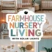 Embrace Farmhouse Living in Your Nursery Using Solar-Powered Lights 27 Image for: Embrace Farmhouse Living in Your Nursery Using Solar-Powered Lights