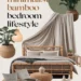 Image for: Embrace a Minimalist Bedroom Lifestyle Using Bamboo: 7 Ways