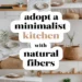 Image for: Embrace a Minimalist Kitchen Lifestyle Using Natural Fibers