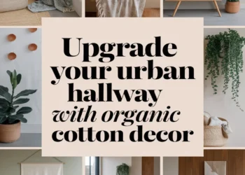 Image for: Enhance Your Urban Hallway Using Organic Cotton Decor