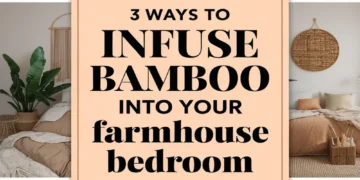 Image for: Infusing Bamboo Into Your Farmhouse Bedroom: 3 Ways