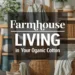 Image for: Tips for Achieving Farmhouse Living in Your Garage Using Organic Cotton